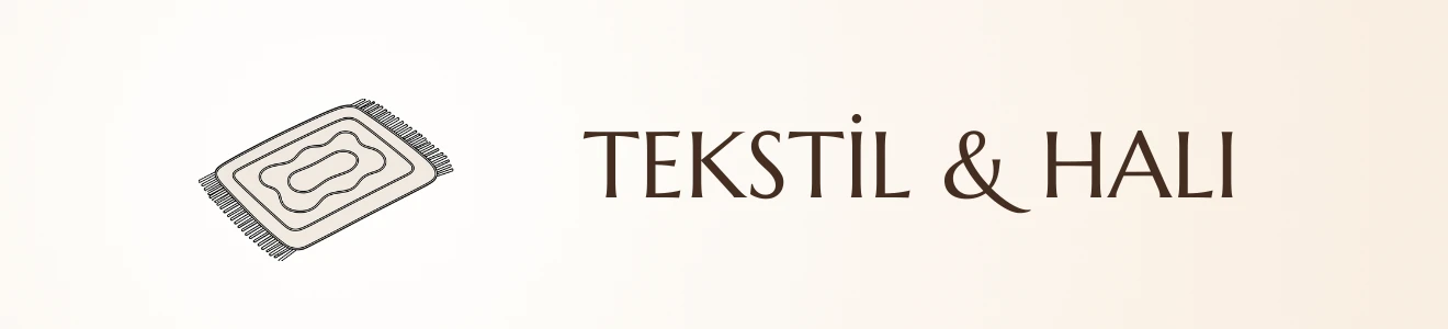 Tekstil & Halı